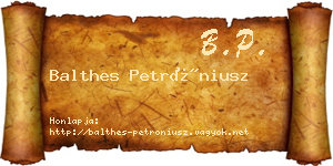 Balthes Petróniusz névjegykártya
